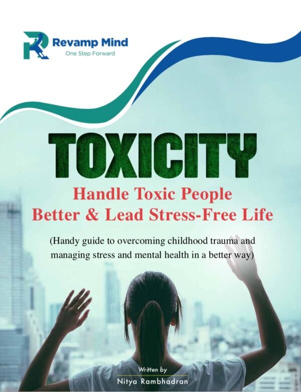 Toxicity: Handle Toxic People & Lead Stress-Free Life